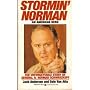 Stormin' Norman - An American Hero: Life of Norman Schwarzkopf