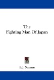 The Fighting Man Of Japan