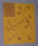 Darren Lago & Co. : the New Art Gallery, Walsall, 29th June to 9th September 2001