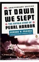 At Dawn We Slept: The Untold Story of Pearl Harbor (Anniversary)[ AT DAWN WE SLEPT: THE UNTOLD STORY OF PEARL HARBOR (ANNIVERSARY) ] by Prange, Gordon W. (Author ) on Dec-01-1991 Paperback