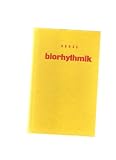 Produkt-Bild: Biorhythmik. Das Auf und Ab unserer Lebenskraft. Einf&uuml;hrung und Anleitung von Hugo Max Gross. Neu &uuml;berarbeitet von Dipl.-Ing Eduard K&auml;mmerle