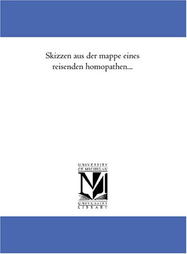 Skizzen aus der mappe eines reisenden homoeopathen...