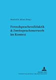 Fremdsprachendidaktik & Zweitspracherwerb im Kontext