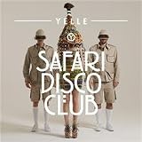 Safari Disco Club: Remixes