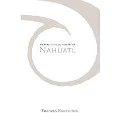 An Analytical Dictionary of Nahuatl