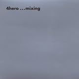 Buy : 4hero ...Mixing