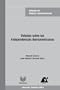 Debates sobre las independencias iberoamericanas (Estudios Ahila De Historia Latinoamericana) (Spanish Edition)