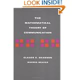 The Mathematical Theory of Communication by Claude E. Shannon and Warren Weaver