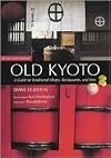 Old Kyoto 2nd (second) edition Text Only