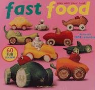 Fast Food 2009 Calendar: Play With Your Food