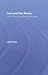 Law and the Media: The Future of an Uneasy Relationship (Glasshouse)