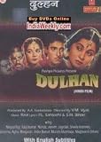 Dulhan - Hindi Film * Rak Kumar, Nirupa Roy, Nanda
