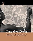 Buy : Unspoken Worlds: Womens Religious Lives