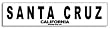 Santa Cruz California Aluminum Sign in White