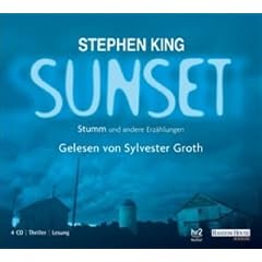 Sunset - Stumm und andere Erz�hlungen