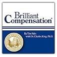 Brilliant Compensation (5 CD Pack) by Tim Sales and Dr. Charles King Ph.D