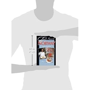 Eat Smart in Norway: How to Decipher the Menu, Know the Market Foods & Embark on a Tasting Adventure