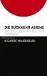 Die R�ckkehr Asiens: Das Ende der westlichen Dominanz
