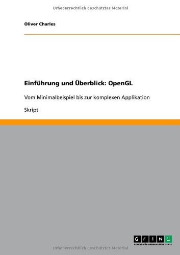 Einführung und Überblick: OpenGL (German Edition)