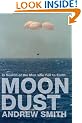 Moondust: In Search of the Men Who Fell to Earth
