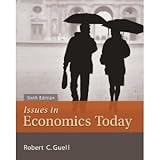 Issues in Economics Today(The Mcgraw-Hill Series Economics) 6th (Sixth) Edition