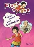 Fiona Spiona - Falsch gedacht, Herr Katzendieb! - Bettina Belitz
