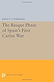 ISBN 9780691612096 product image for The Basque Phase of Spain's First Carlist War (Princeton Legacy Library) | upcitemdb.com
