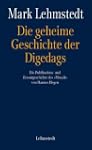 Die geheime Geschichte der Digedags:...