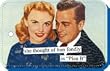 she thought of him fondly as "Plan B" Keychain by anne taintor