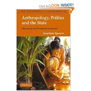 Democracy and Violence in South Asia (New Departures in Anthropology) - Jonathan Spencer