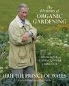 The Elements Of Organic Gardening: Highgrove - Clarence House - Birkhall