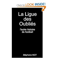 La Ligue des Oublies (French Edition)