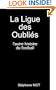 La Ligue des Oublies (French Edition)