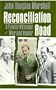 Reconciliation Road: A Family Odyssey of War and Honor