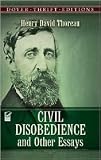 Civil Disobedience and Other Essays Publisher: Dover Publications