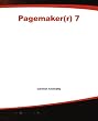 Pagemaker(r) 7: The Complete Reference