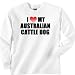 I Love My Australian Cattle Dog Sweatshirt