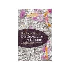 Die Geographie der Literatur: Schaupl�tze, Handlungsr�ume, Raumphantasien