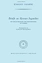 Briefe an Roman Ingarden: Mit Erläuterungen und Erinnerungen an Husserl (Phaenomenologica)