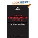 The ABA Cybersecurity Handbook: A Resource for Attorneys, Law Firms, and Business Professionals