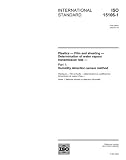 ISO 15106-1:2003, Plastics - Film and sheeting - Determination of water vapour transmission rate - Part 1: Humidity detection sensor method