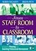 From Staff Room to Classroom: A Guide for Planning and Coaching Professional Development