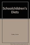 Diet and health in school age children : briefing paper