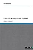 Dialekt als Sprachbarriere in der Schule