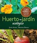El huerto-jardin ecologico (Integral...