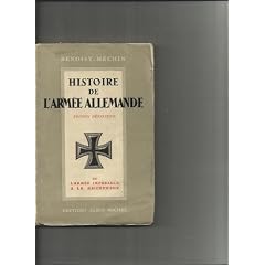 Histoire de l'arm�e allemande de l'arm�e imp�riale � la reichswehr