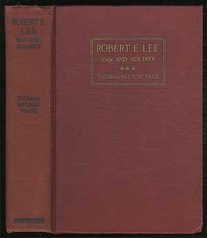 Robert E. Lee: Man and Soldier