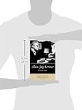 Alan Jay Lerner: A Lyricist's Letters Alan Jay Lerner: A Lyricist's Letters