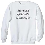 Harvard Graduate Sweatshirt SIZE: ADULT SMALL 31qVDnvWTjL. SL160 Harvard Graduate Sweatshirt SIZE: ADULT SMALL