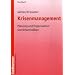 Krisenmanagement: Planung und Organisation von Krisenst�ben